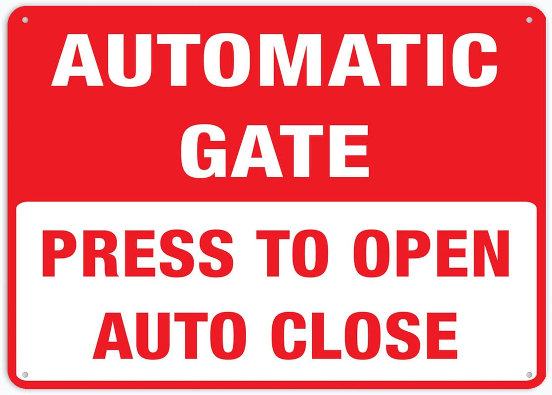 Automatic Gate Press To Open Auto Close Metal Signs 12X8 Inch Rust Free Aluminum