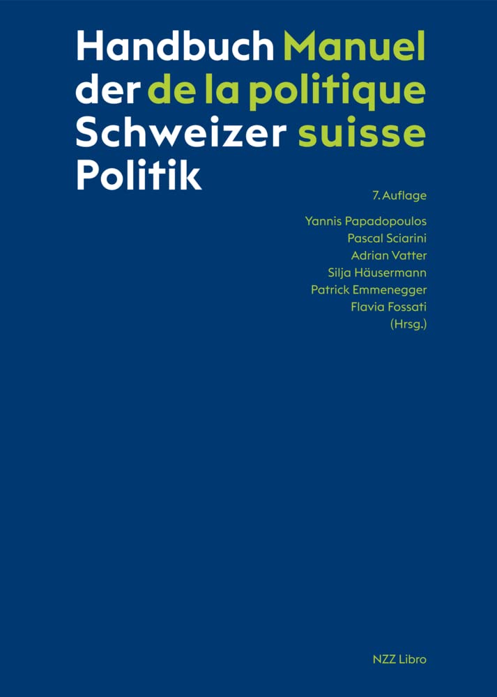 Handbuch der Schweizer Politik – Manuel de la politique suisse: 7. Auflage