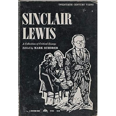 Sinclair Lewis, a Collection of Critical Essays.