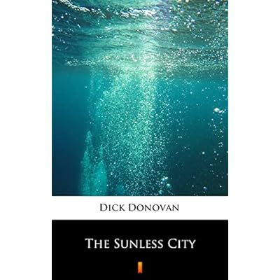 The Sunless City