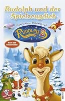 Rudolph mit der roten Nase und der Spielzeugdieb. Das kleine Bilderbuch. 3517066087 Book Cover