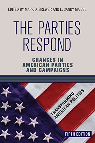 The Parties Respond: Changes in American Parties and Campaigns