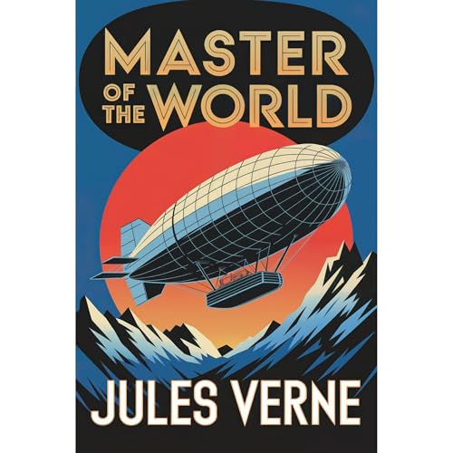 Master of the World (Robur the Conqueror sequel) Audiobook By Jules Verne cover art