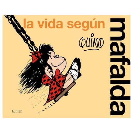 La vida según Mafalda (Lumen Gráfica)