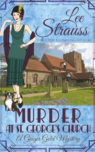 Murder at St. George's Church (By: Lee Strauss)