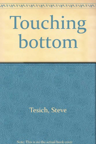 Touching bottom 057360049X Book Cover