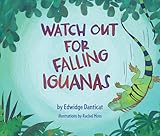 Watch Out for Falling Iguanas: A Children's Picture Book