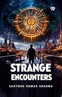 Strange Encounters 9371812028 Book Cover