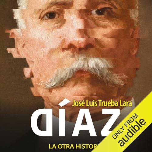 D&amp;iacute;az (Spanish Edition) [Written by José Luis Trueba Lara] episode artwork