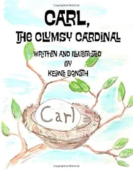 Paperback Carl, the Clumsy Cardinal Book