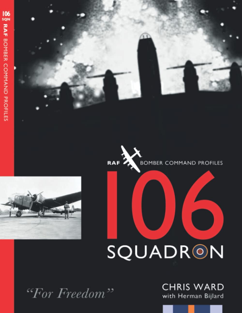 106 Squadron: 3 (Bomber Command Squadron Profiles)