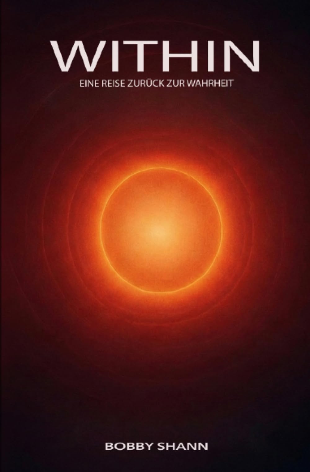 WITHIN - Eine Reise zurück zur Wahrheit