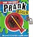 Top Secret Prank Hacks