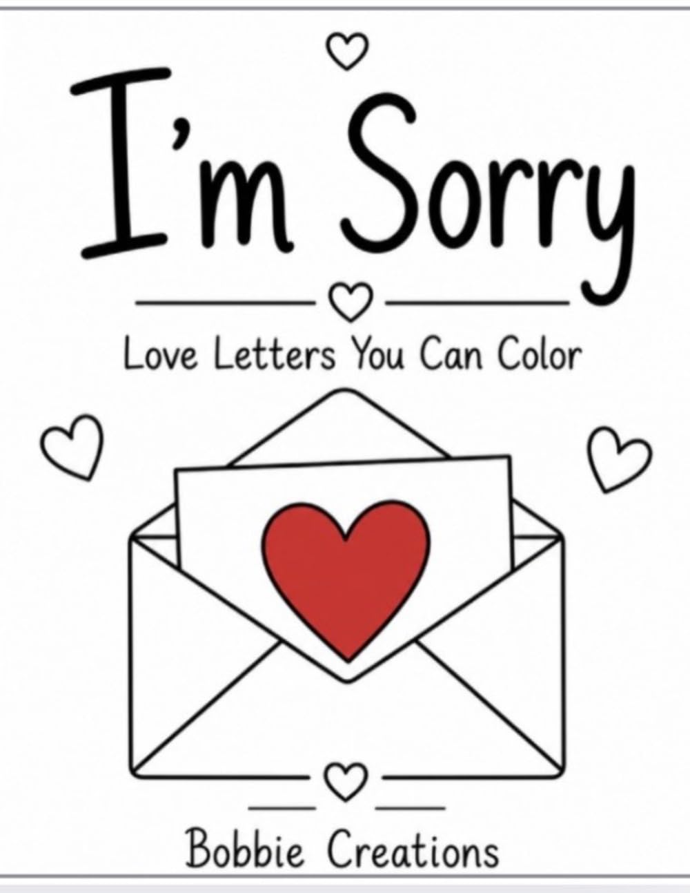 I’m Sorry: Love Letters You Can Color