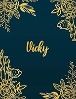 Vicky: Personalized Name Notebook/Journal Perfect Gift For Women & Girls 100 Pages A4 1794589732 Book Cover