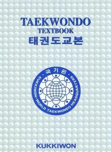 Kukkiwon Taekwondo Textbook (Korean-English)