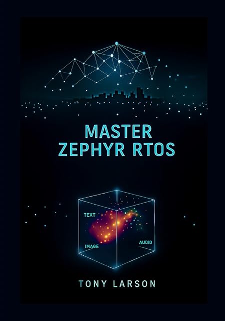 Portada de Master Zephyr RTOS: A Hands-On Guide to Building Secure, Scalable, and Connected Devices with Zephyr RTOS