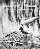  Rudolf Zimmermann: Ein Pionier der Tierfotografie
