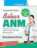 Bihar – Auxiliary Nurse Midwifery (ANM) Recruitment Exam Guide