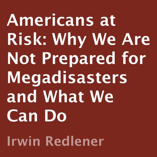 Americans at Risk Audiolivro Por Irwin Redlener capa