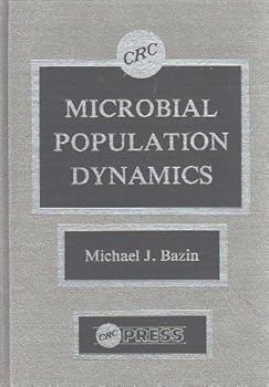 Hardcover Microbial Population Dynamics (CRC Series in Mathematical Models in Microbiology) Book