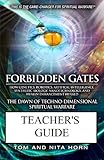 Forbidden Gates: How Genetics, Robotics, Artificial Intelligence, Synthetic Biology, Nanotechnology,...