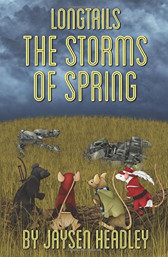 Jaysen Headley Longtails: The Storms of Spring