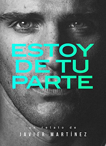 Estoy de tu parte (relato corto) (Spanish Edition)