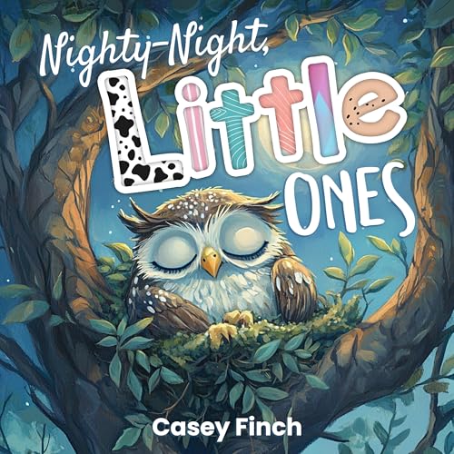 Nighty - Night, Little Ones: Before Sleep Books For Kids,