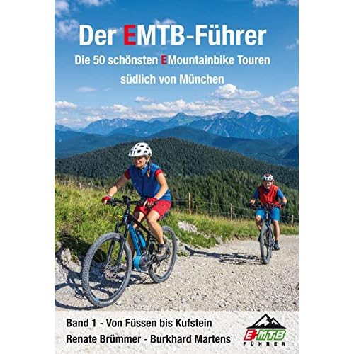 Naturbiken Allgäu/Tirol: 24 Mountainbiketouren von Wangen im Allgäu ins Tiroler Lechtal, 830 km, 1:50.000, GPS-Tracks Download, LiveUpdate (Bikeline - MountainBikeGuides) 7 Der EMTB-Führer: die 50 schönsten EMountainbiketouren südlich von München