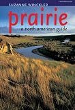 Prairie: A North American Guide (Bur Oak Guide) (English Edition)