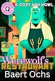 Werewolf's Restaurant: A Cozy MM Howl (Sanctuary Cove Book 4) (English Edition)