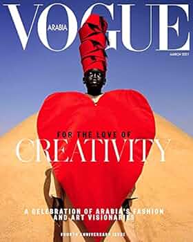 女性情報誌 Vogue Arabia July/August 2021 Vogue Arabia Hails Saudi Reform, Ignoring Jailed Activists - The