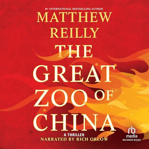 The Great Zoo of China Audiolibro Por Matthew Reilly arte de portada
