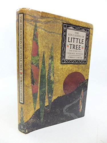 The Education of Little Tree 0712651829 Book Cover
