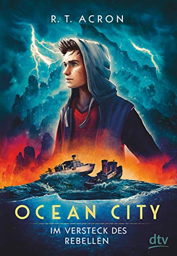 Ocean City – Im Versteck des Rebellen (Die Ocean City-Reihe, Band 2) Ocean City – Im Versteck des Rebellen (Die Ocean City-Reihe, Band 2)