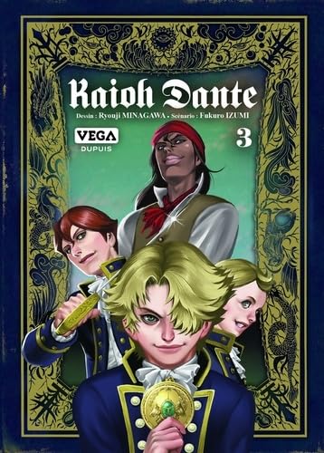 Kaioh Dante — Tome 3