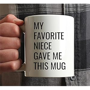 Andaz Press 11oz. Funny Coffee Mug Gag Gift, My Favorite Niece Gave Me This Mug, 1-Pack, Birthday Christmas Sarcastic Humor Gifts For Aunt And Uncle Mug Aunt Mug Gag Gifts For Uncle Best Uncle Mug Andaz Press 11oz Funny Coffee Mug Gag Gift My Favorite Niece Gave Me This Mug 1 Pack Birthday Christmas Sarcastic Humor Gifts For Aunt And Uncle Mug Aunt Mug Gag Gifts For Uncle Best Uncle Mug