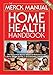 The Merck Manual Home Health Handbook: Third Home Edition