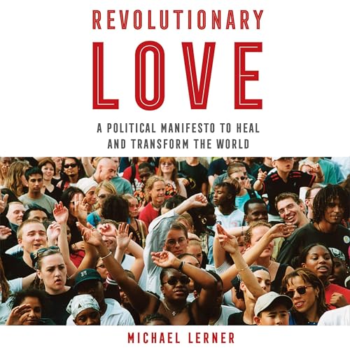 Revolutionary Love by Rabbi Michael Lerner episode artwork