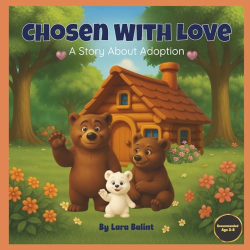 Image of Chosen With Love: A Story About Adoption