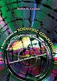 A First Course in Scientific Computing: Symbolic, Graphic, and Numeric Modeling Using Maple, Java, Mathematica, and Fortran90