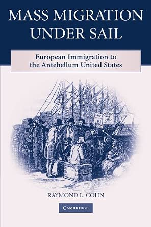 Mass Migration under Sail: European Immigration to the Antebellum United States book cover