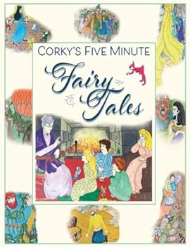 Corky's Five Minute Fairy Tales