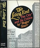 The living end;: The city and its critics B0006BNPPA Book Cover