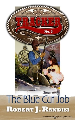 The Blue Cut Job (Tracker Book 3)