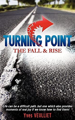  Turning Point - The Fall and Rise