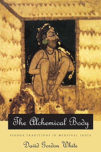 Télécharger The Alchemical Body: Siddha Traditions in Medieval India (English Edition) livre En ligne