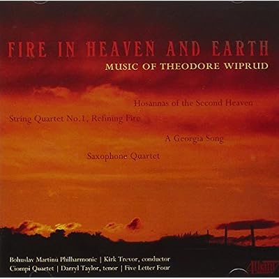Theodore Wiprud: Fire in Heaven and Earth