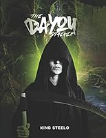 The Bayou Stalker 1549566245 Book Cover